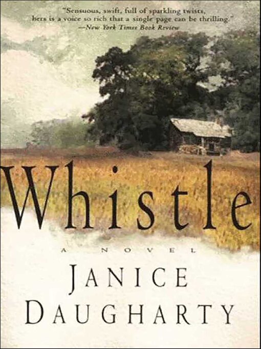 Title details for Whistle by Janice Daugharty - Available
